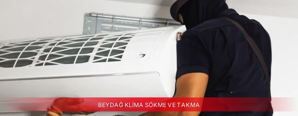 Beydağ İlçemi Fujitsu Klima Sökme ve Takma